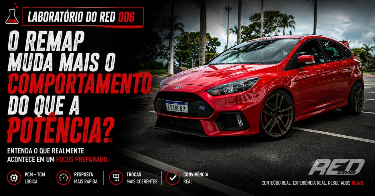 Laboratório RED #006 — O que é remap e o que muda em um Focus PowerShift?