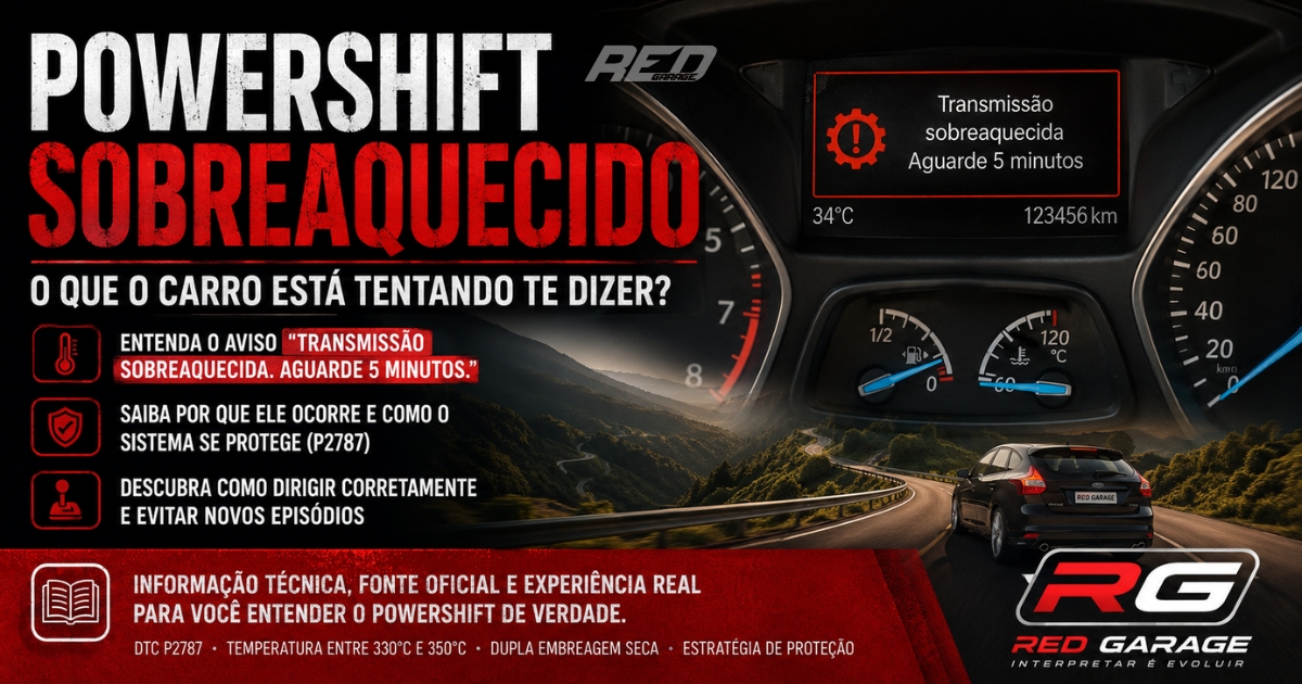 PowerShift sobreaquecido: o que o carro está tentando te dizer?